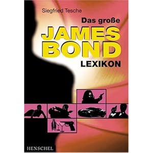 Das grosse James-Bond-Lexikon