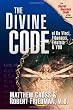 The Divine Code of Da Vinci, Fibonacci, Einstein & You
