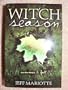 Witch Season-Summer and Fall (This special edition includes the first two books in this spell-binding quartet!) (This special edition includes the first two books in this spell-binding quartet!)