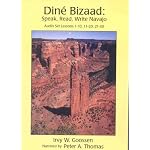 Din? Bizaad: Speak, Read, Write Navajo Audio Lessons 1-10, 11-20, 21-30 book cover
