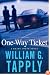 One-Way Ticket: A Brady Coyne Novel (Brady Coyne Novels)