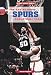 The San Antonio Spurs Basketball Team (Great Sports Teams)