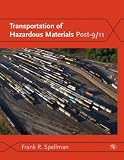  : Transportation of Hazardous Materials Post-9/11