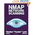 Nmap Network Scanning: The Official Nmap Project Guide to Network Discovery and Security...