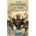 Les Cantos d'Hyp�rion, Tome 3 : La chute d'Hyp�rion : Tome 1