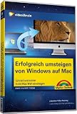 Erfolgreich umsteigen von WIN zu Mac - Videotraining (PC+MAC+Linux) Erfolgreich umsteigen von WIN zu Mac - Videotraining (PC+MAC+Linux)