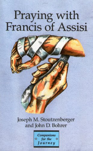 Praying with Francis of Assisi (Companions for the Journey)