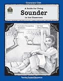 A Guide for Using Sounder in the Classroom
