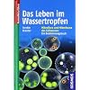 Das Leben im Wassertropfen: Mikroflora und Mikrofauna des S��wassers. Ein Bestimmungsbuch