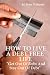 How To Live A Debt Free Life: Get Out Of Debt And Stay Out Of Debt