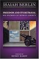 Freedom and Its Betrayal