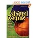 Virtual Teams: People Working Across Boundaries with Technology