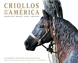 Criollos De America Las Mejores Cabanas De Caballos Criollos