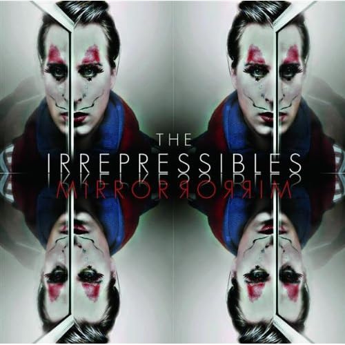 The Irrepressibles