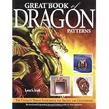 Great Book of Dragon Patternsby Lora S Irish