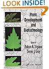 Plant Development and Biotechnology