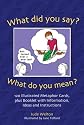 What Did You Say? What Do You Mean?: 120 Illustrated Metaphor Cards, Plus Booklet with Information, Ideas and Instructions