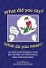 What Did You Say? What Do You Mean?: 120 Illustrated Metaphor Cards, Plus Booklet with Information, Ideas and Instructions