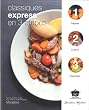 classiques express en 3 �tapes