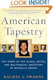 American Tapestry: The Story of the Black, White, and Multiracial Ancestors of Michelle Obama