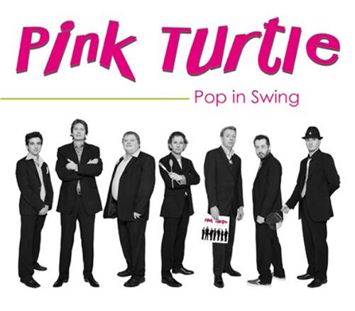Pink Turtle - Pop in Swing - Zortam Music