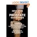 Invasion of the Prostate Snatchers: No More Unnecessary Biopsies, Radical Treatment or Loss of Sexual Potency