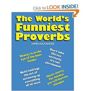 The World's Funniest Proverbs