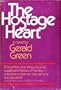The hostage heart: A novel