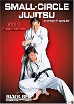 Small-Circle Jujitsu Vol 1: Foundations by Wally Jay