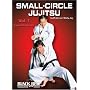 Small-Circle Jujitsu Vol 1: Foundations by Wally Jay