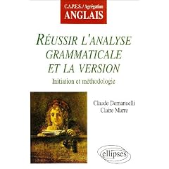 R�ussir l'analyse grammaticale et la version