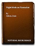 Night birds on Nantucket