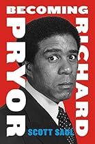 Becoming Richard Pryor Becoming Richard Pryor