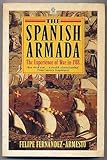 The Spanish Armada : the experience of war in 1588