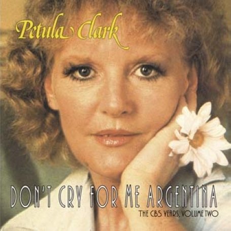 Don't Cry for Me Argentina - The CBS Years Volume 2