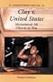 Clay V. United States: Muhammad Ali Objects to War (Landmark Supreme Court Cases)