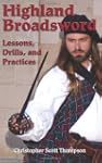 Highland Broadsword: Lessons, Drills,...