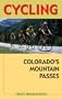 Cycling Colorado's Mountain Passes