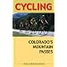 Cycling Colorado's Mountain Passes