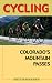 Cycling Colorado's Mountain Passes
