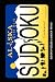 Alaska Gold Rush Sudoku (Sudoku Puzzles and Alaska Trivia