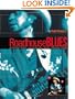 Roadhouse Blues: Stevie Ray Vaughan and Texas R&B