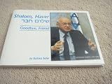 Shalom, Haver =: Goodbye, Friend