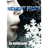 Midnight Frost (Bitter Frost #5 of The Frost Series)