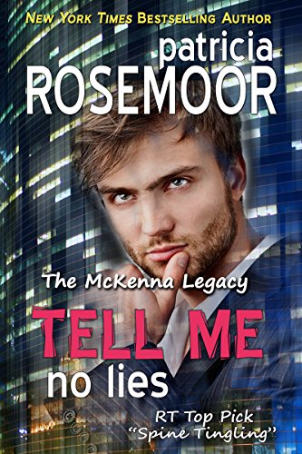 Tell Me No Lies (The McKenna Legacy Book 2)