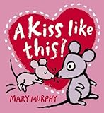 A kiss like this
