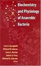 Biochemistry and Physiology of Anaerobic Bacteria