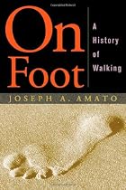 On Foot: A History of Walking
