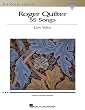Roger Quilter: 55 Songs - Low Voice The Vocal Library