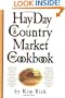 The Hay Day Country Market Cookbook